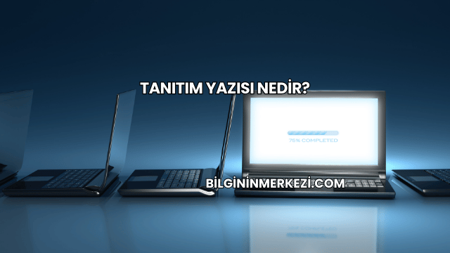 Tanıtım Yazısı Nedir?