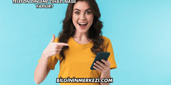 Telefon Dinleme Cihazı Nasıl Yapılır?