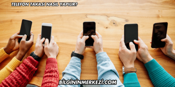 Telefon Takası Nasıl Yapılır?