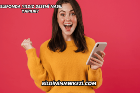 Telefonda Yıldız Deseni Nasıl Yapılır?