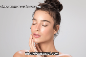 Vajinal Akıntı Abdesti Bozar mı?