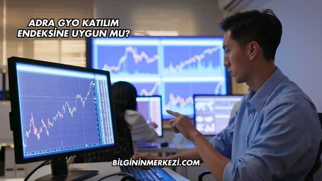 Adra GYO Katılım Endeksine Uygun mu?