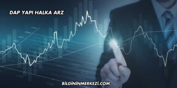 DAP Yapı Halka Arz
