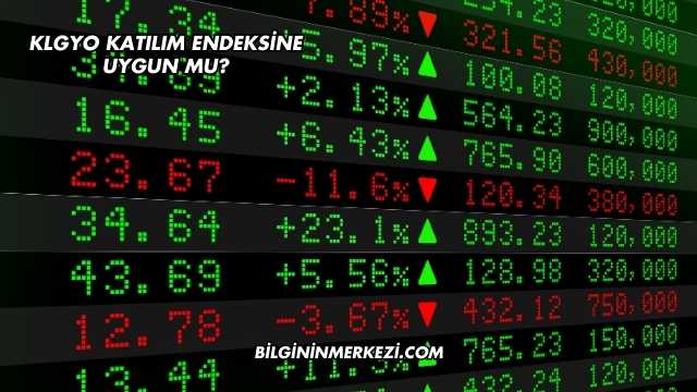 KLGYO Katılım Endeksine Uygun mu?