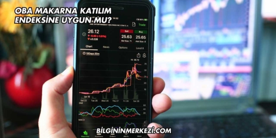 Oba Makarna Katılım Endeksine Uygun mu?