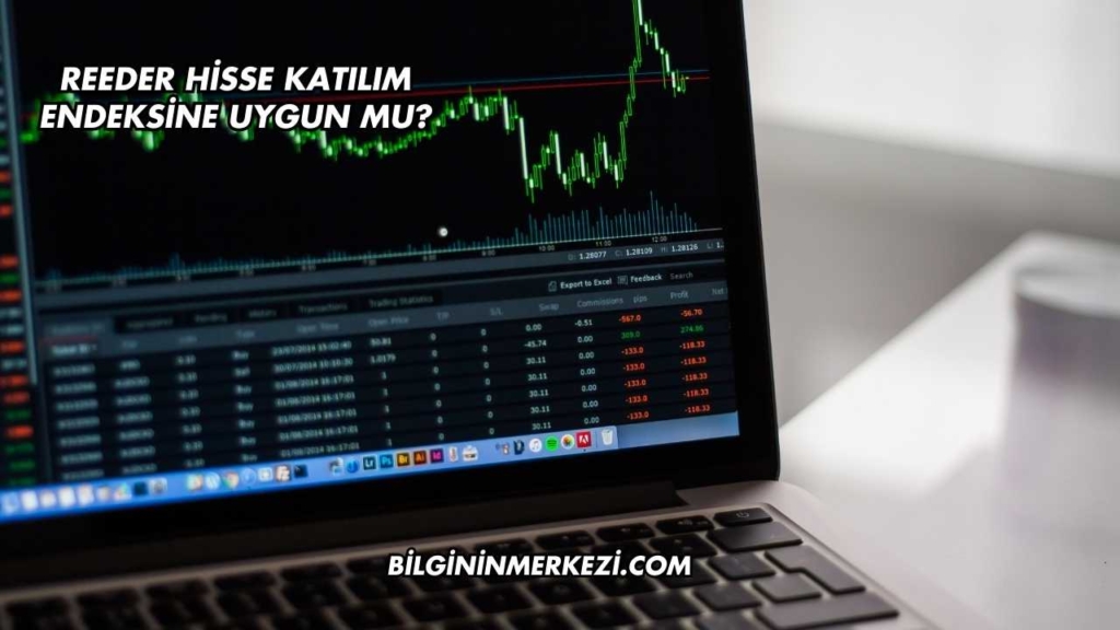 Reeder Hisse Katılım Endeksine Uygun mu?