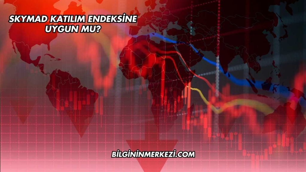 SKYMAD Katılım Endeksine Uygun mu?