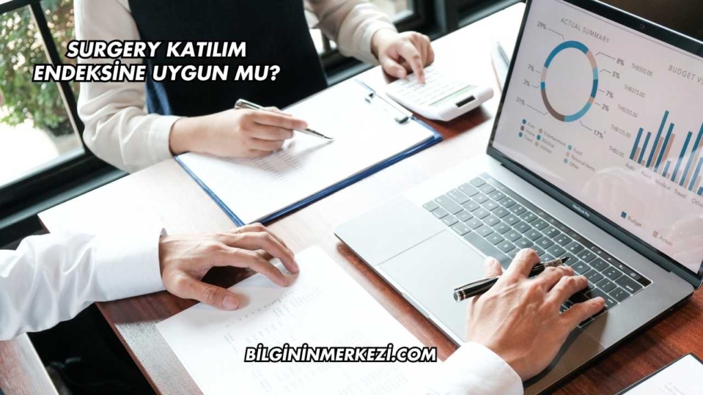 Surgery Katılım Endeksine Uygun mu?