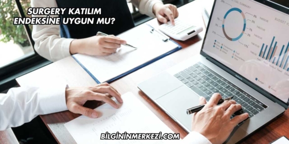 Surgery Katılım Endeksine Uygun mu?