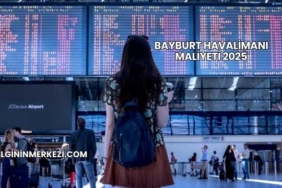 Bayburt Havalimanı Maliyeti 2025