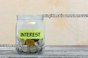 Belçika Faiz Oranları 2025