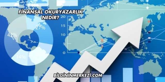 Finansal Okuryazarlık Nedir?