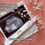 Gebeliği Önlemeye Yönelik Geleneksel Uygulamalar