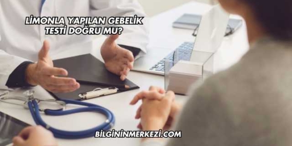Limonla Yapılan Gebelik Testi Doğru mu?