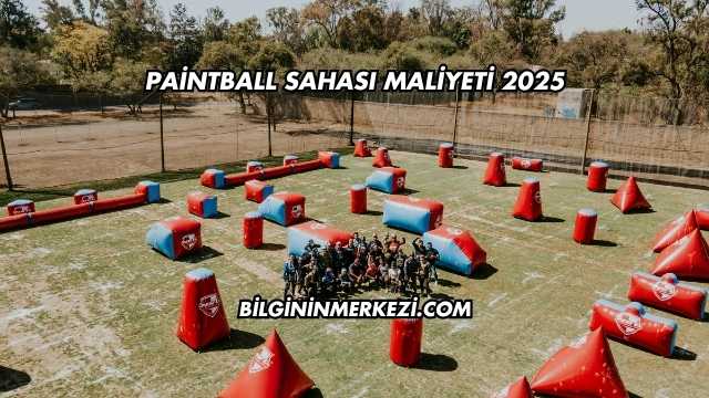 Paintball Sahası Maliyeti 2025