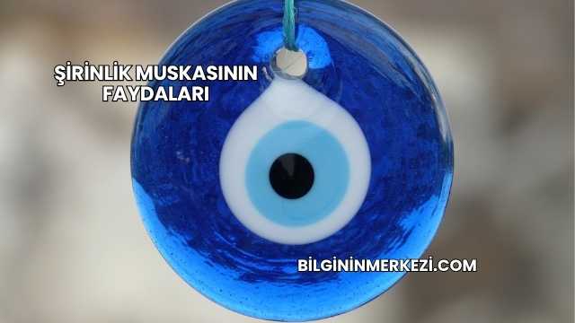 Şirinlik Muskasının Faydaları