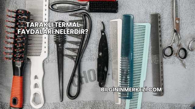 Taraklı Termal Faydaları Nelerdir?