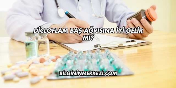 Dicloflam Baş Ağrısına İyi Gelir mi?