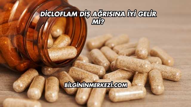 Dicloflam Diş Ağrısına İyi Gelir mi?