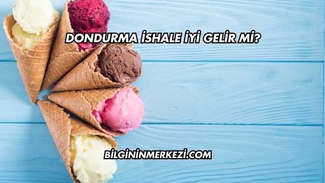 Dondurma İshale İyi Gelir mi?