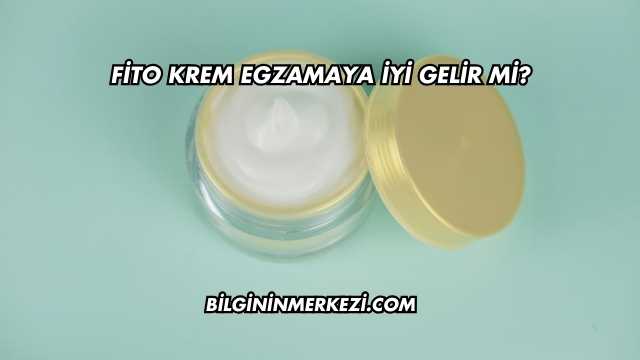 Fito Krem Egzamaya İyi Gelir mi?