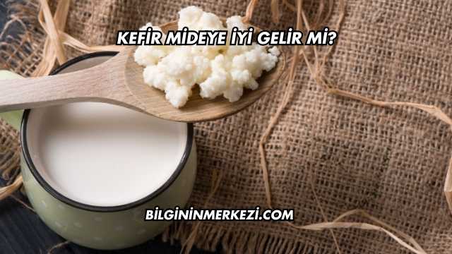 Kefir Mideye İyi Gelir mi?