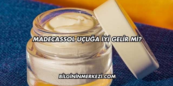 Madecassol Uçuğa İyi Gelir mi?
