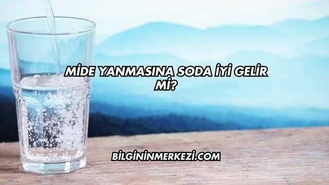 Mide Yanmasına Soda İyi Gelir mi?