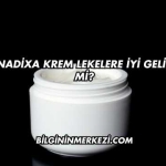 Nadixa Krem Lekelere İyi Gelir mi?