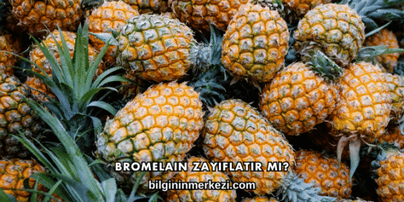 Bromelain Zayıflatır mı?