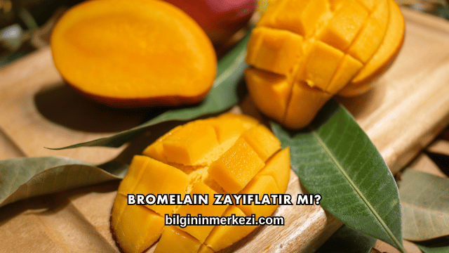 Bromelain Zayıflatır mı?
