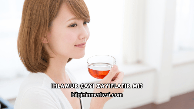 Maça Çayı Zayıflatır mı?