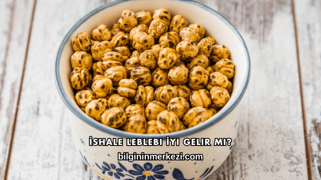 İshale Leblebi İyi Gelir mi?