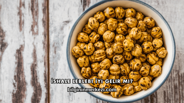 İshale Leblebi İyi Gelir mi?