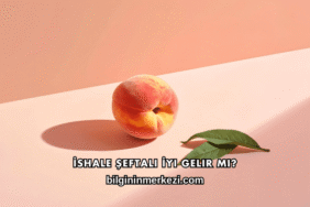 İshale Şeftali İyi Gelir mi?