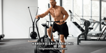 Kardiyo Zayıflatır mı?
