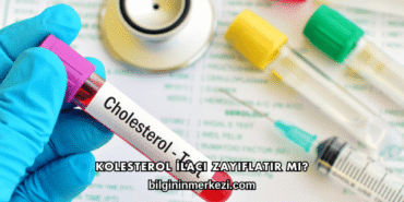 Kolesterol İlacı Zayıflatır mı?