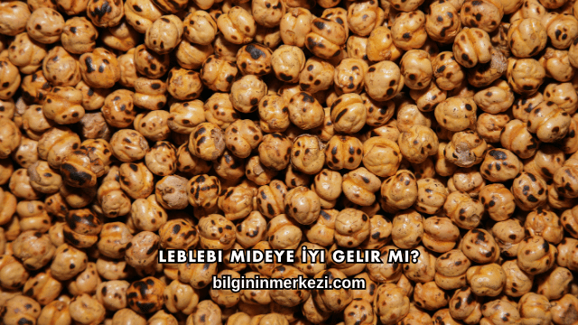 Leblebi Mideye İyi Gelir mi?