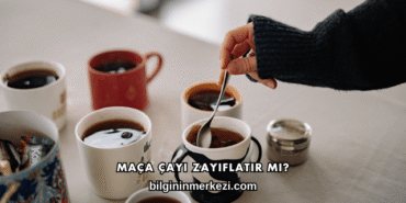 Maça Çayı Zayıflatır mı?