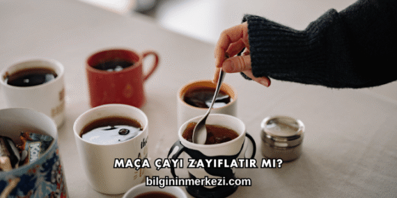 Maça Çayı Zayıflatır mı?