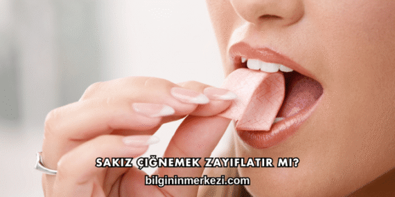 Sakız Çiğnemek Zayıflatır mı?