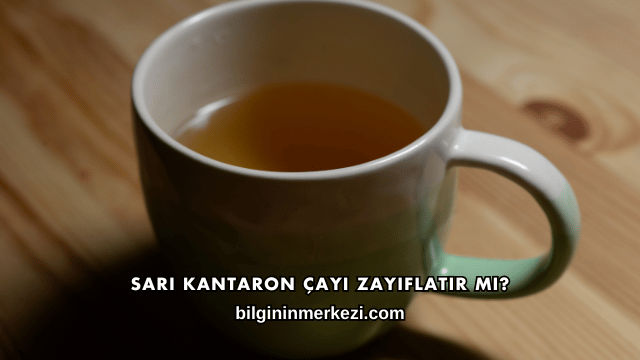 Sarı Kantaron Çayı Zayıflatır mı?