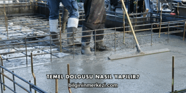 Temel Dolgusu Nasıl Yapılır?