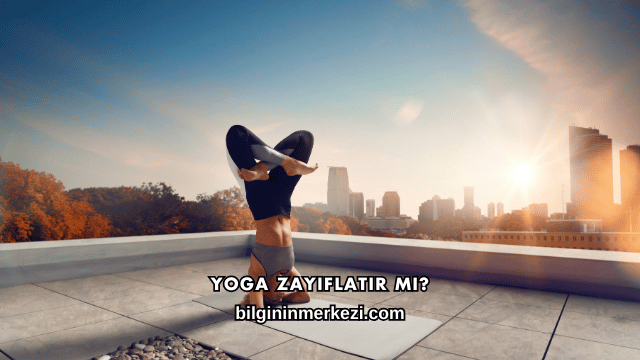 Yoga Zayıflatır mı?