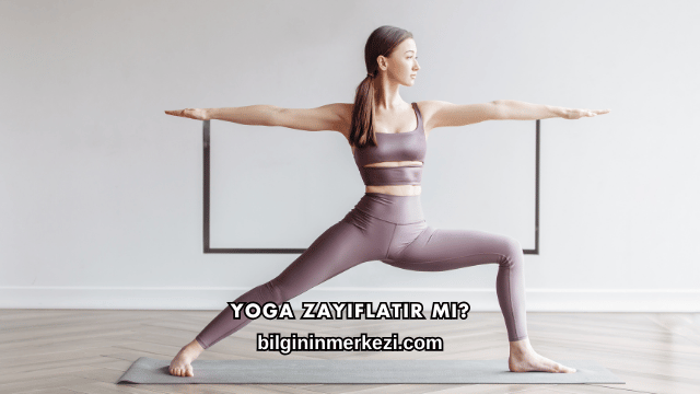 Yoga Zayıflatır mı?